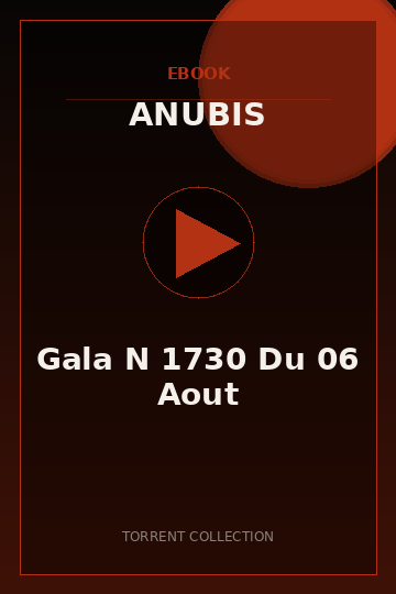 Gala N 1730 Du 06 Aout
