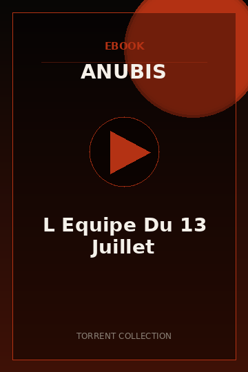 L Equipe Du 13 Juillet