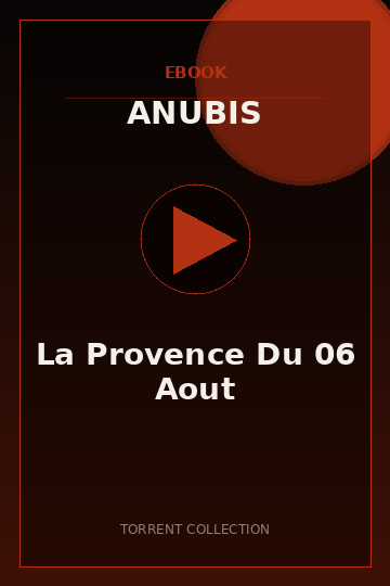 La Provence Du 06 Aout