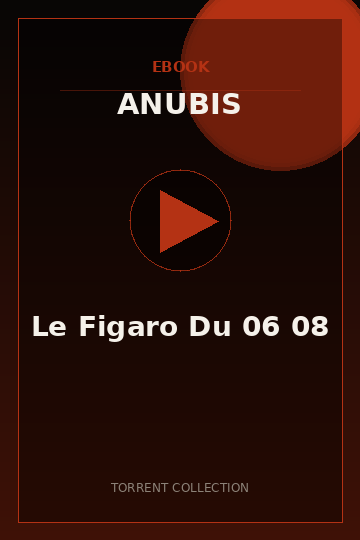 Le Figaro Du 06 08