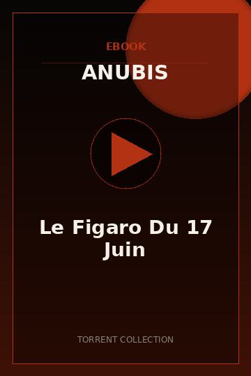 Le Figaro Du 17 Juin