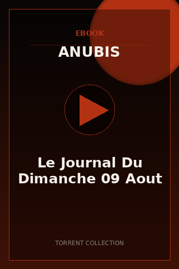Le Journal Du Dimanche 09 Aout