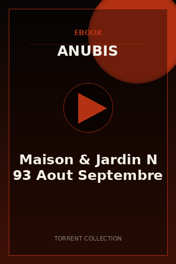 Maison & Jardin N 93 Aout Septembre