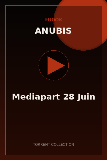 Mediapart 28 Juin