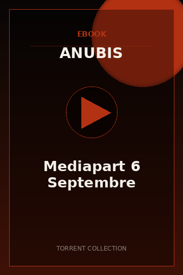 Mediapart 6 Septembre
