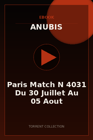 Paris Match N 4031 Du 30 Juillet Au 05 Aout