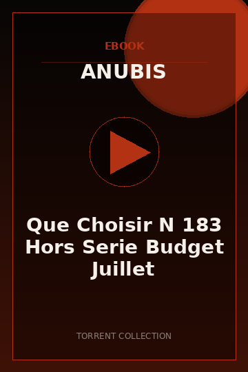 Que Choisir N 183 Hors Serie Budget Juillet