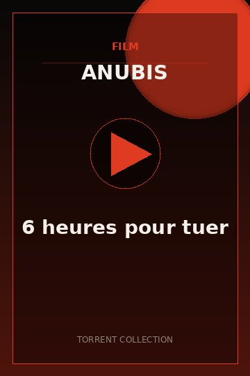 6 heures pour tuer