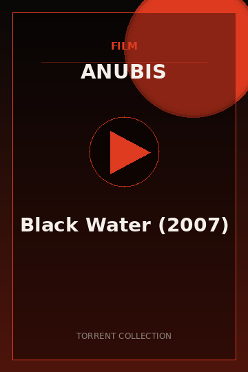 Black Water (2007)