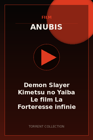 Demon Slayer Kimetsu no Yaiba Le film La Forteresse infinie