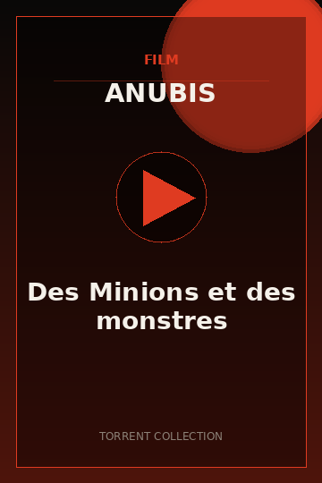 Des Minions et des monstres