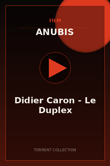 Didier Caron - Le Duplex