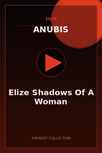 Elize Shadows Of A Woman