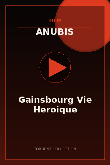 Gainsbourg Vie Heroique