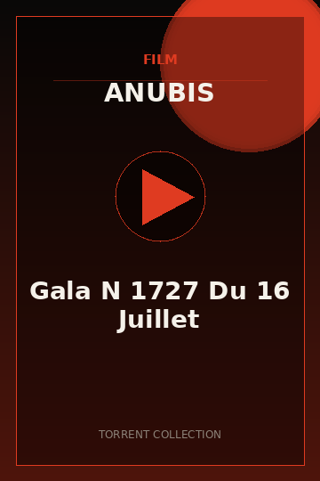 Gala N 1727 Du 16 Juillet