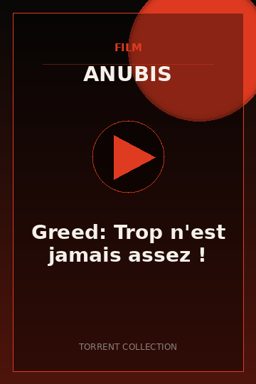 Greed: Trop n'est jamais assez !