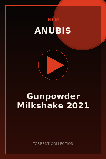 Gunpowder Milkshake 2021