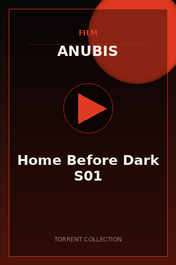 Home Before Dark S01