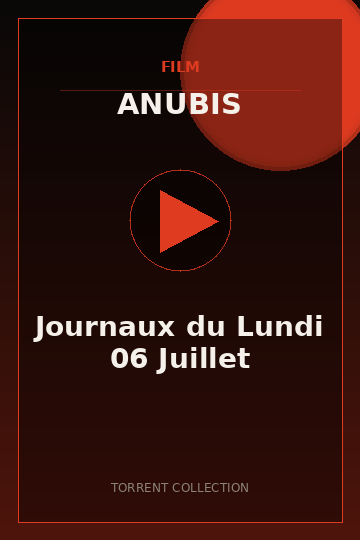 Journaux du Lundi 06 Juillet