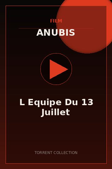 L Equipe Du 13 Juillet