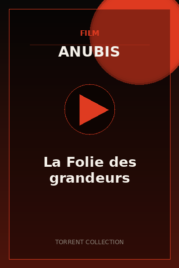 La Folie des grandeurs