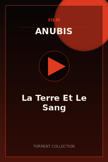 La Terre Et Le Sang