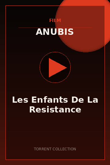 Les Enfants De La Resistance