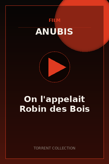 On l'appelait Robin des Bois
