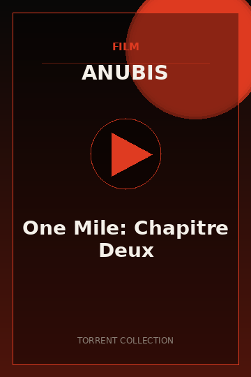 One Mile: Chapitre Deux