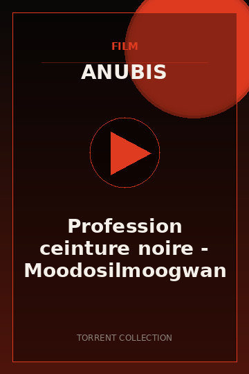 Profession ceinture noire - Moodosilmoogwan