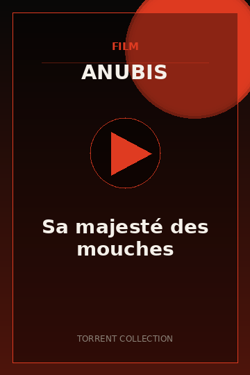 Sa majesté des mouches