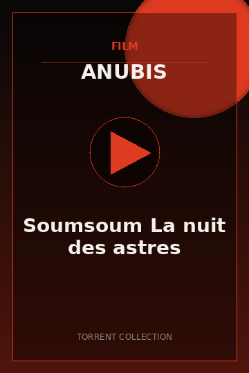 Soumsoum La nuit des astres