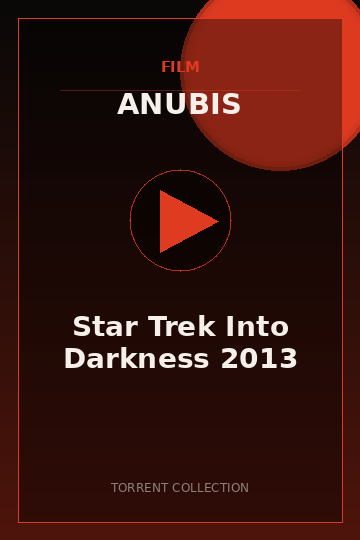 Star Trek Into Darkness 2013