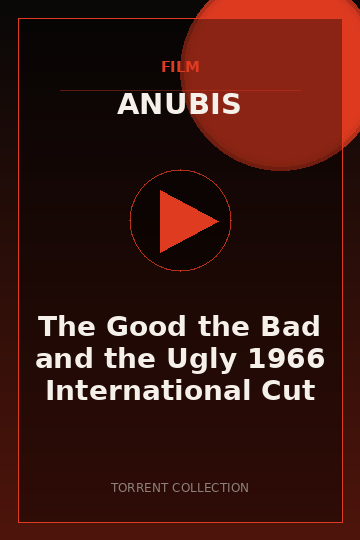 The Good the Bad and the Ugly 1966 International Cut