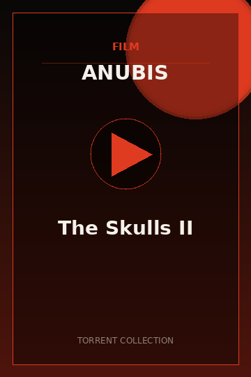 The Skulls II