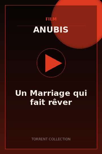 Un Marriage qui fait rêver