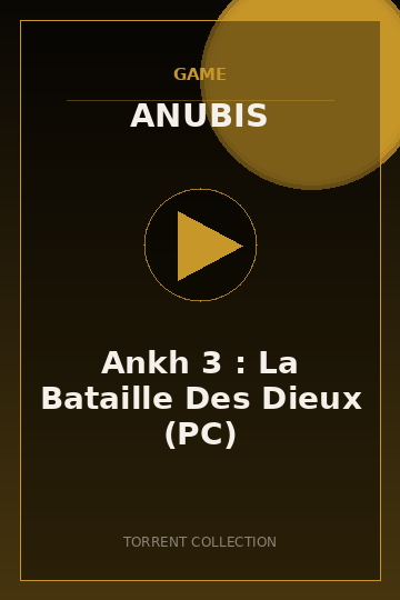 Ankh 3 : La Bataille Des Dieux (PC)