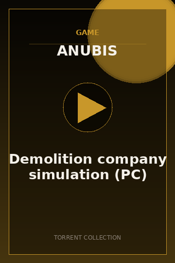 Demolition company simulation (PC)
