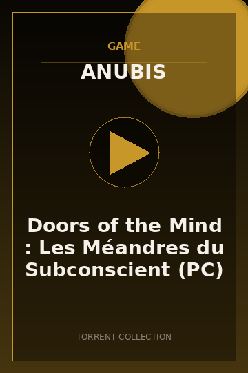 Doors of the Mind : Les Méandres du Subconscient (PC)