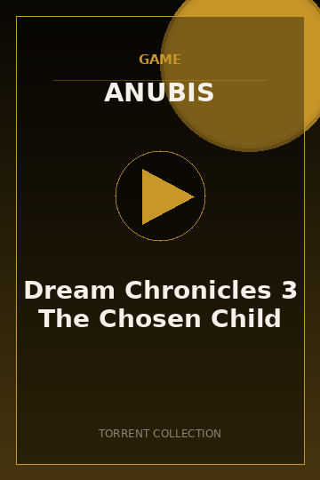 Dream Chronicles 3 The Chosen Child