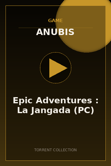 Epic Adventures : La Jangada (PC)