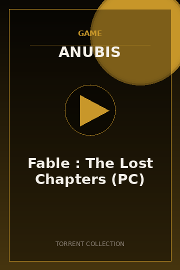 Fable : The Lost Chapters (PC)