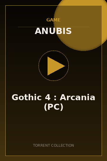 Gothic 4 : Arcania (PC)