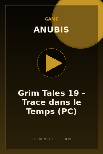 Grim Tales 19 - Trace dans le Temps (PC)