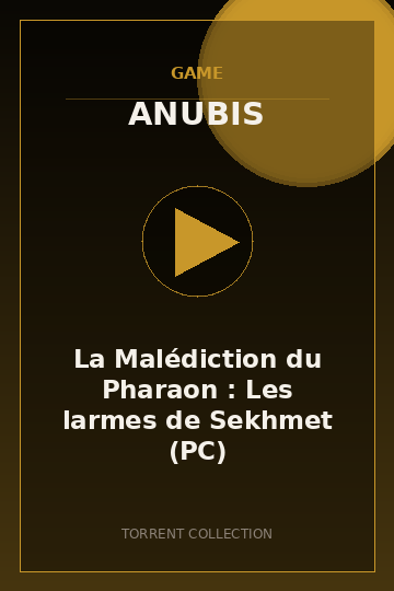 La Malédiction du Pharaon : Les larmes de Sekhmet (PC)