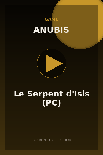 Le Serpent d'Isis (PC)