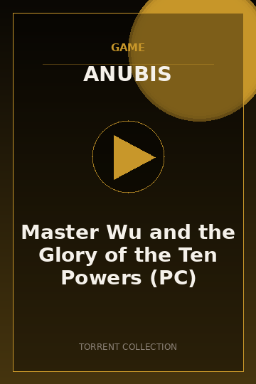 Master Wu and the Glory of the Ten Powers (PC)