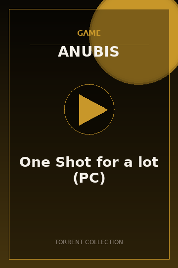 One Shot for a lot (PC)