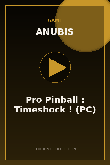 Pro Pinball : Timeshock ! (PC)