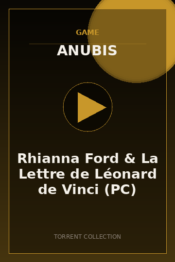 Rhianna Ford & La Lettre de Léonard de Vinci (PC)